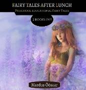 Fairy Tales After Lunch