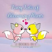 Fairy Tales of Blossoming Hearts