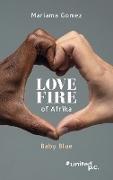 Love fire of Afrika
