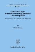 Rechtsschutz gegen nicht zur Rechtsetzung gehörende Akte der Legislative