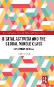 Digital Activism and the Global Middle Class