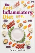 THE ANTI-INFLAMMATORY DIET: THE COMPLETE