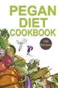 PEGAN DIET COOKBOOK: 100 HEALTHY TASTY