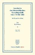 Geschichte der österreichischen Gewerbepolitik von 1740 bis 1860