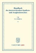 Handbuch des österreichischen Konkurs- und Ausgleichsrechtes