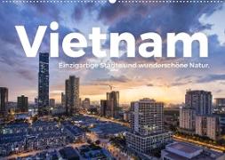 Vietnam - Einzigartige Städte und wunderschöne Natur. (Wandkalender 2022 DIN A2 quer)
