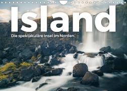Island - Die spektakuläre Insel im Norden. (Wandkalender 2022 DIN A4 quer)