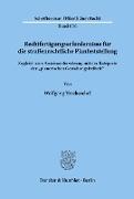 Rechtfertigungserfordernisse für die straßenrechtliche Planfeststellung