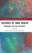 Cultures of Oral Health