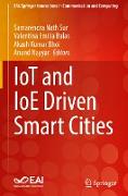 IoT and IoE Driven Smart Cities