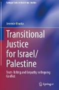 Transitional Justice for Israel/Palestine