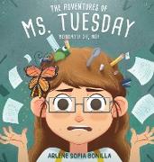 The Adventures of Ms. Tuesday: Mondays! Oh, No!