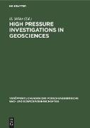 High Pressure Investigations in Geosciences