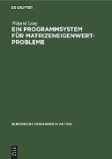 Ein Programmsystem für Matrizeneigenwertprobleme
