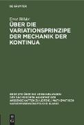 Über die Variationsprinzipe der Mechanik der Kontinua