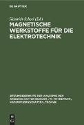 Magnetische Werkstoffe für die Elektrotechnik
