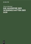 Die Akademie der Wissenschaften der DDR