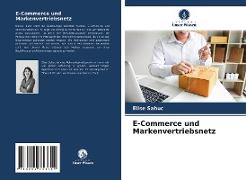 E-Commerce und Markenvertriebsnetz