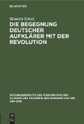 Die Begegnung deutscher Aufklärer mit der Revolution