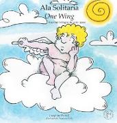 Ala Solitaria - One Wing