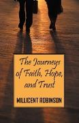 The Journeys of Faith, Hope, and Trust