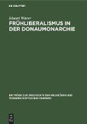 Frühliberalismus in der Donaumonarchie
