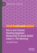 Barra and Zaman: Reading Egyptian Modernity in Shadi Abdel Salam¿s The Mummy