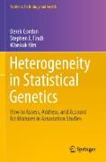 Heterogeneity in Statistical Genetics