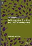 Achieving a Just Transition to a Low-Carbon Economy