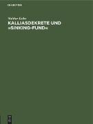 Kalliasdekrete und »Sinking-Fund«