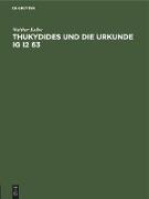 Thukydides und die Urkunde IG I2 63