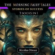 The Morning Fairy Tales