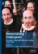 Memorialising Shakespeare