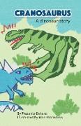 Cranosaurus - A Dinosaur Story