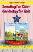 Investing for kids + Gardening for kids