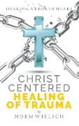 Christ Centered Healing of Trauma