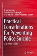 Practical Considerations for Preventing Police Suicide