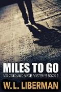 Miles To Go