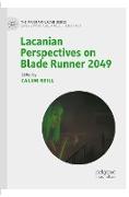 Lacanian Perspectives on Blade Runner 2049