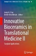 Innovative Bioceramics in Translational Medicine II