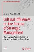 Cultural Influences on the Process of Strategic Management