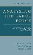 Analyzing the Labor Force: Concepts, Measures, and Trends