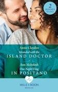 Stranded With The Island Doctor / One-Night Fling In Positano