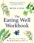 The Eating Well Workbook