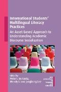 International Students' Multilingual Literacy Practices