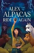 Alex and the Alpacas Ride Again