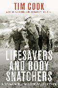 Lifesavers and Body Snatchers