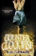 Counter Clockwise: A YA time travel romance