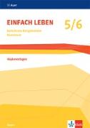 Einfach leben 5/6. Kopiervorlagen Klasse 5/6. Ausgabe Bayern