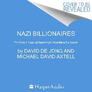 Nazi Billionaires Unabridged POD